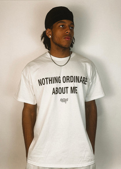 NOTHING ORDINARÉ T-Shirt
